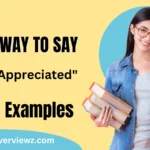 Other Ways to Say "Much Appreciated"